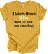 Thanksgiving- "Hate to See me Coming" Family Matching Shirts ( Multiple Options and Colors)